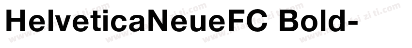 HelveticaNeueFC Bold字体转换